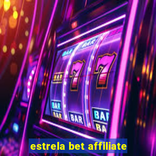 estrela bet affiliate